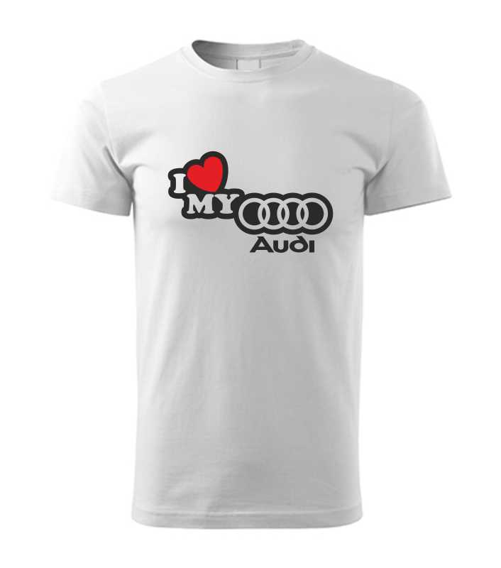 Autičkářské pánské tričko s potiskem I LOVE MY Audi